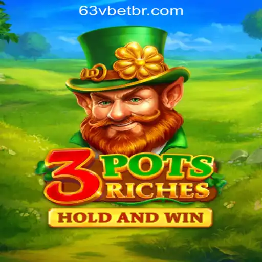 Explore the Thrills of 3potsRiches: The Premier Slot Game on 63V.COM Oficial Slots Brasil #1